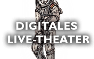 Digitales Live-Theater